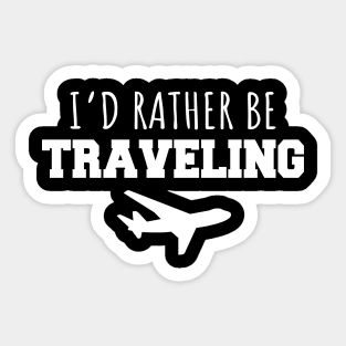 I'd rather be traveling Sticker